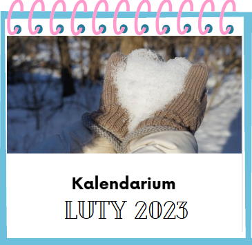 Kalendarium - luty 2023