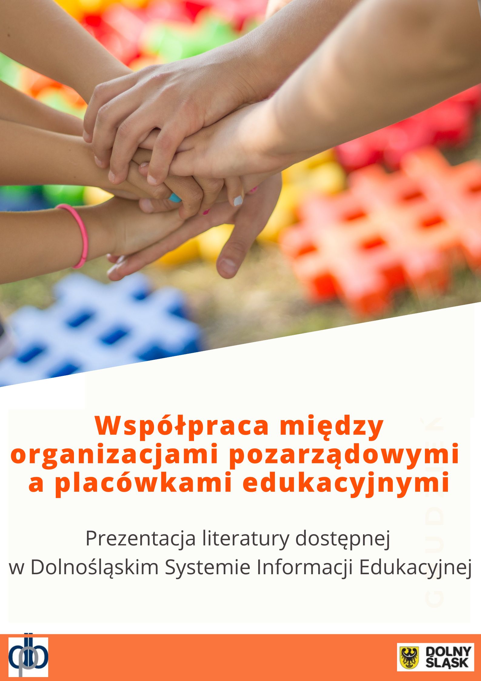 Link do: Współpraca między organizacjami pozarządowymi a placówkami edukacyjnymi. Prezentacja literatury dostępnej w Dolnośląskim Systemie Informacji Edukacyjnej