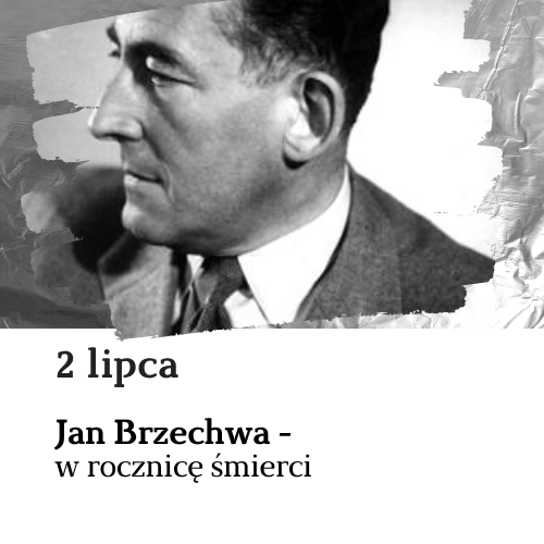 2 lipca - Jan Brzechwa - w rocznicę śmierci
