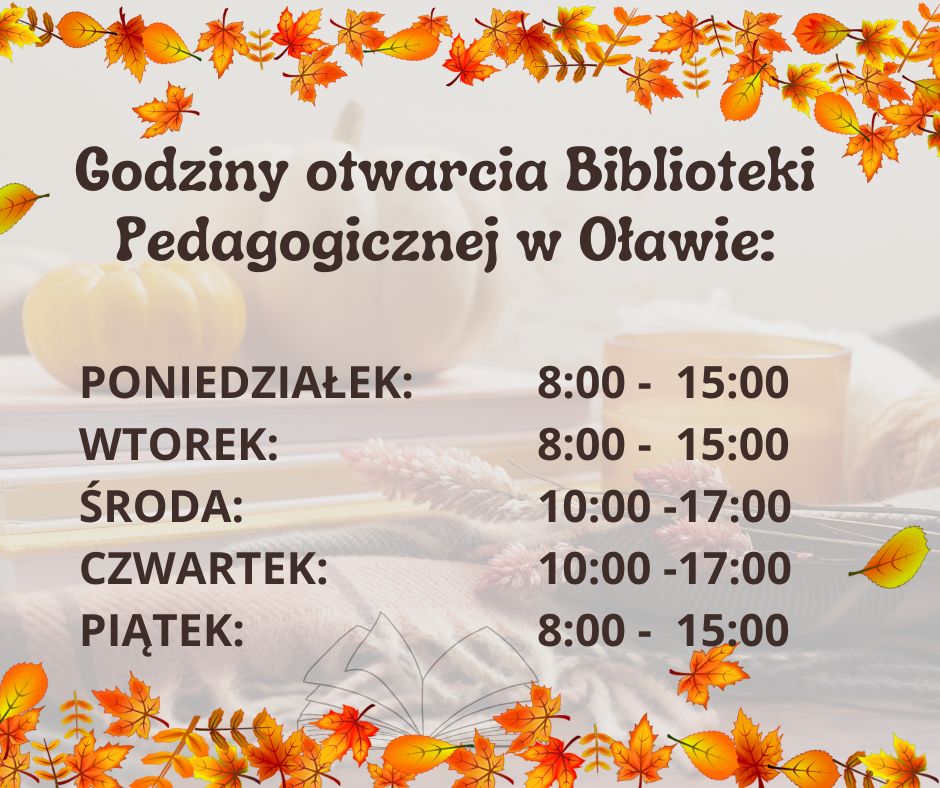 Godziny otwarcia Biblioteki Pedagogicznej