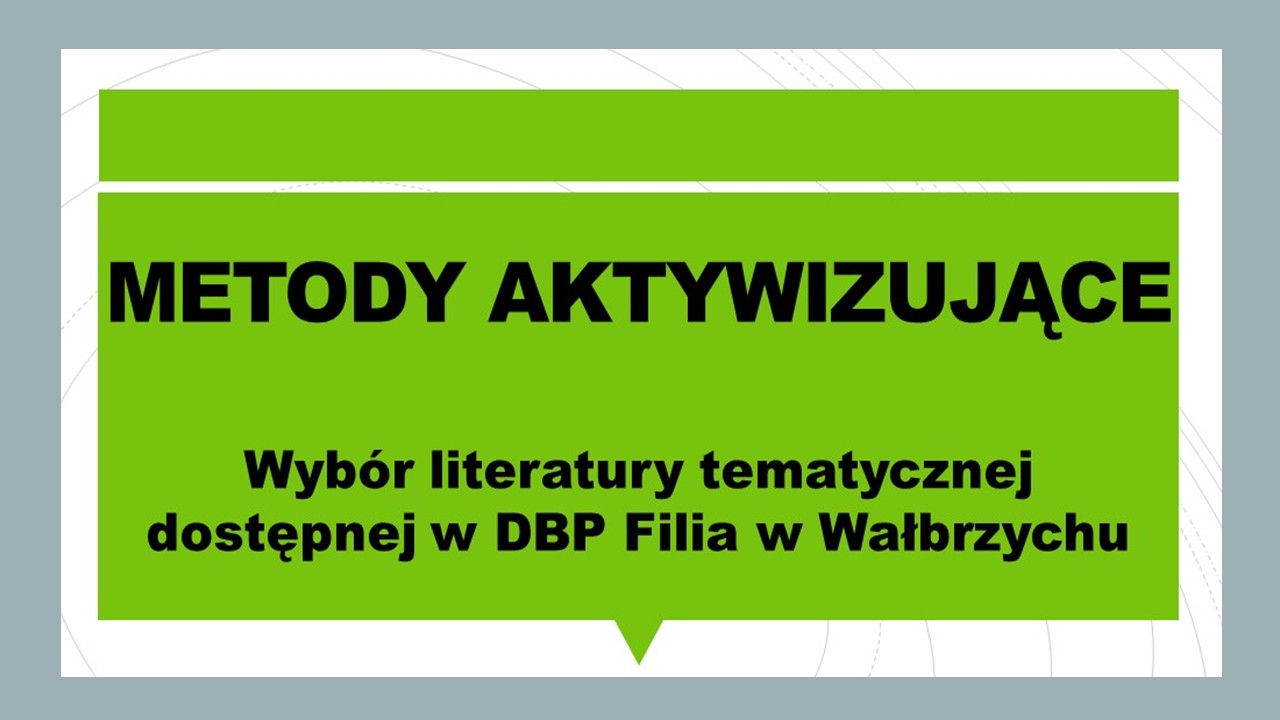 metody aktywizujace wykaz literatury