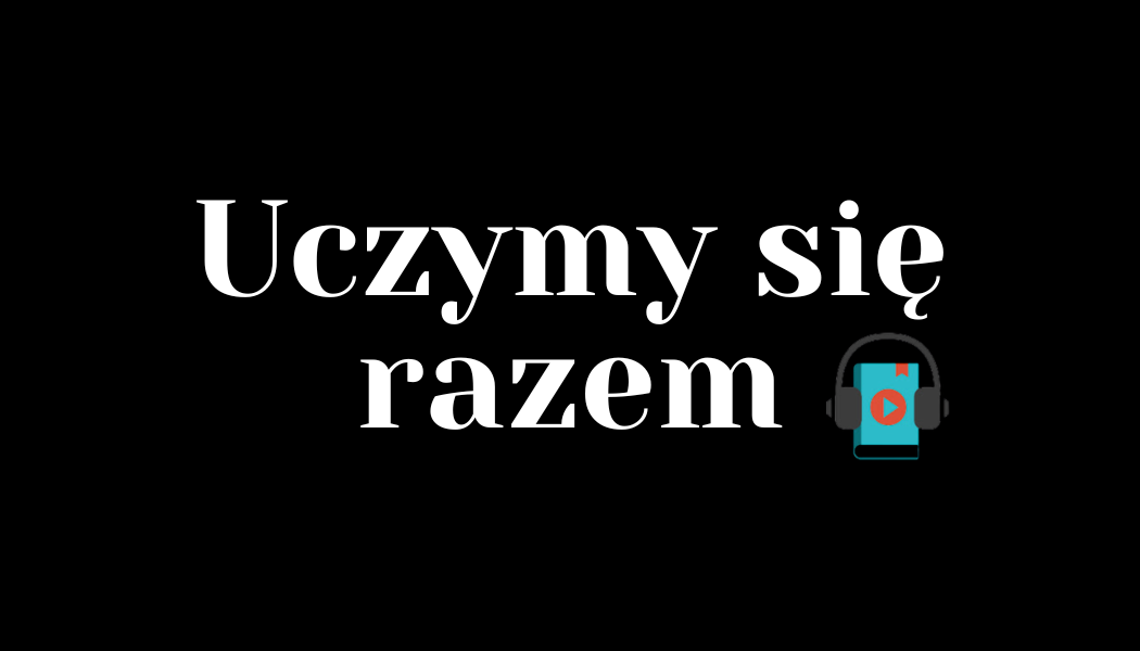 Uczymy się razem