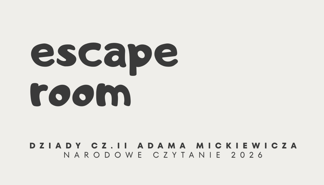 Grafika ilustracyjna: Narodowe Czytanie 2026 Dziadów Adama Mickiewicza - escape room