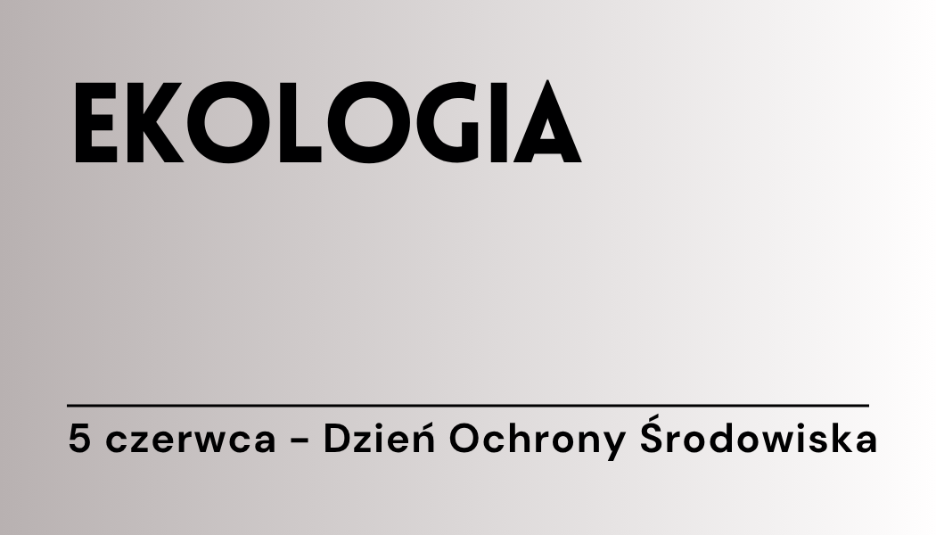 Grafika ilustracyjna: materiały edukacyjne - Ekologia