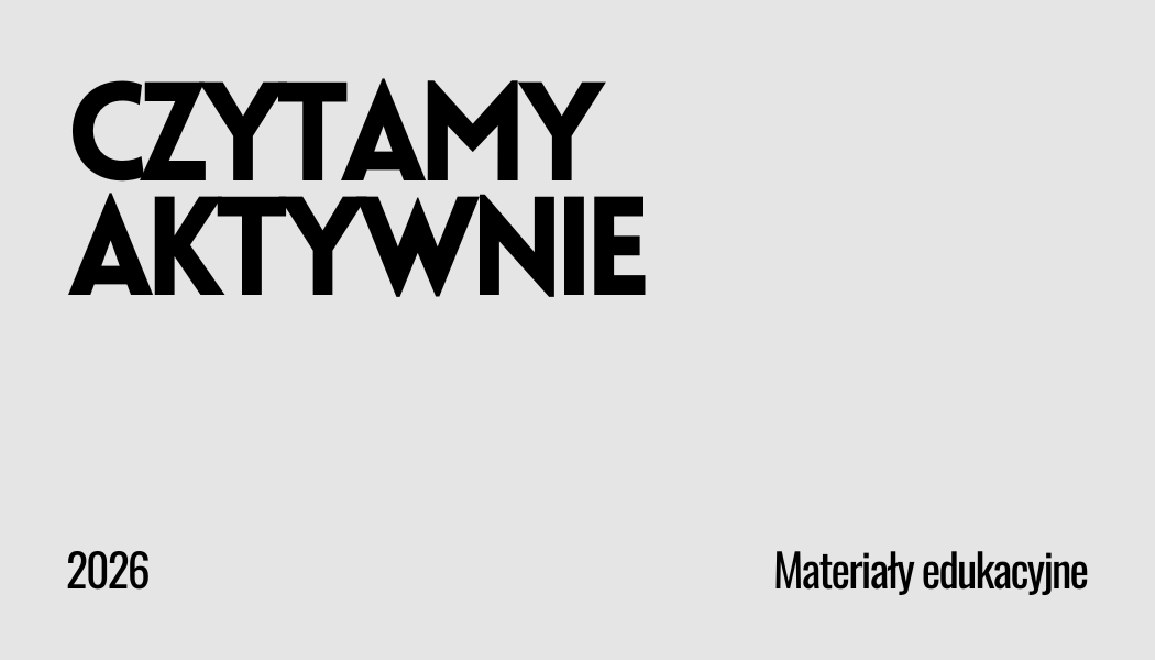 Grafika ilustracyjna do materiału Czytamy aktywnie