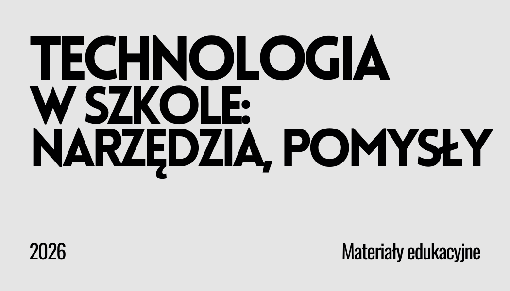 Grafika ilustracyjna materiału Technologia w szkole