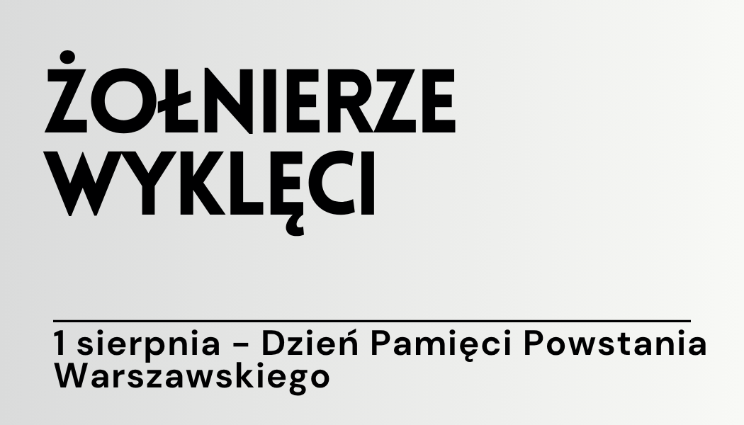 Grafika ilustracyjna: materiały edukacyjne - Żołnierze wyklęci