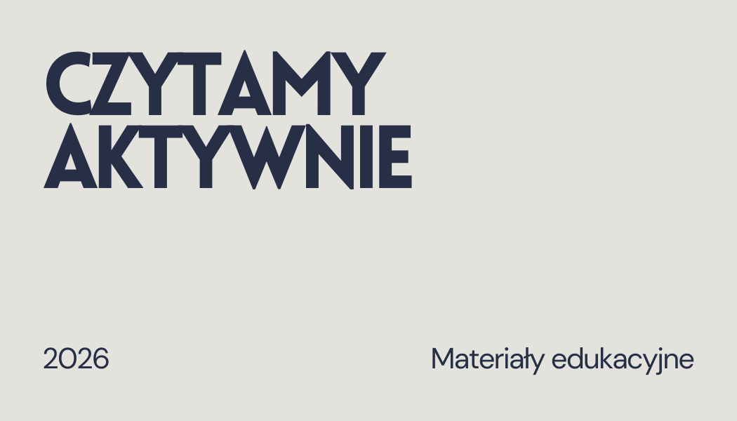 Grafika ilustracyjna do materiału Czytamy aktywnie