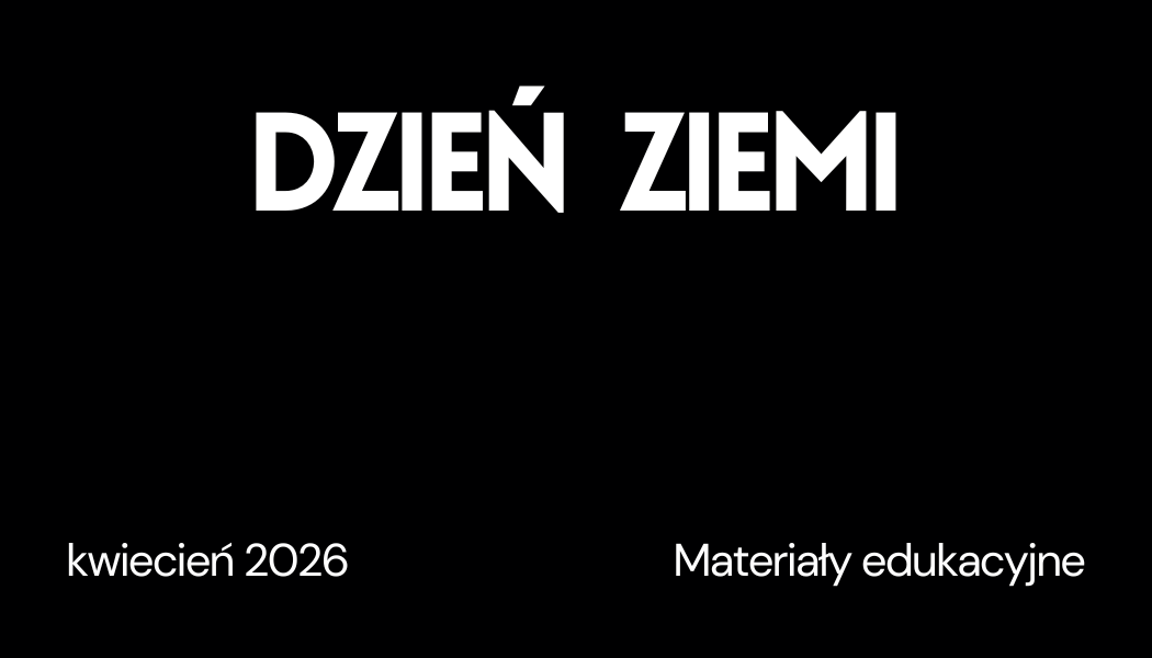 Grafika ilustracyjna do strony Dzień Ziemi - aktualizacja materiału