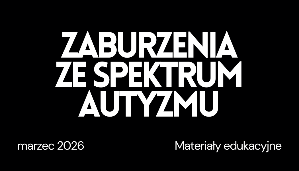 Grafika ilustracyjna do strony Zaburzenia ze spektrum autyzmu - aktualizacja materiału