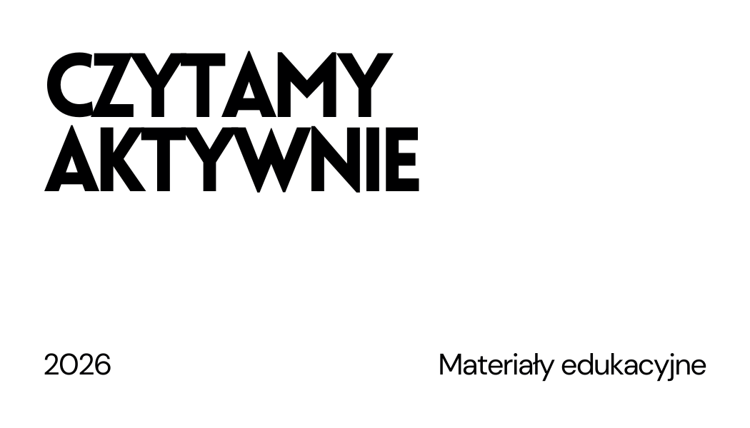 Grafika ilustracyjna do materiału Czytamy aktywnie