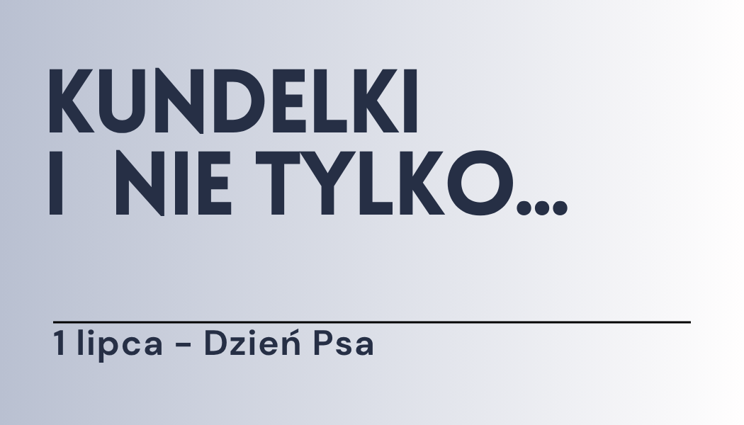 Grafika ilustracyjna: materiały edukacyjne - Kundelki i nie tylko...