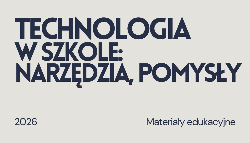 Grafika ilustracyjna do materiałów Technologia w edukacji
