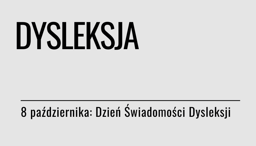 Grafika ilustracyjna: materiały edukacyjne - Dysleksja