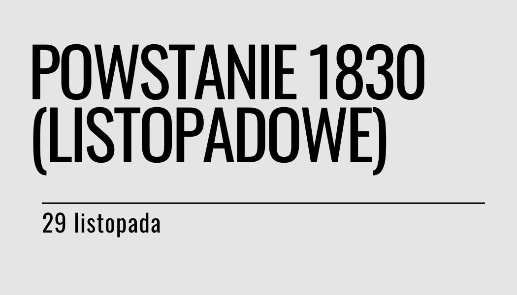Grafika ilustracyjna: materiały edukacyjne Powstanie listopadowe