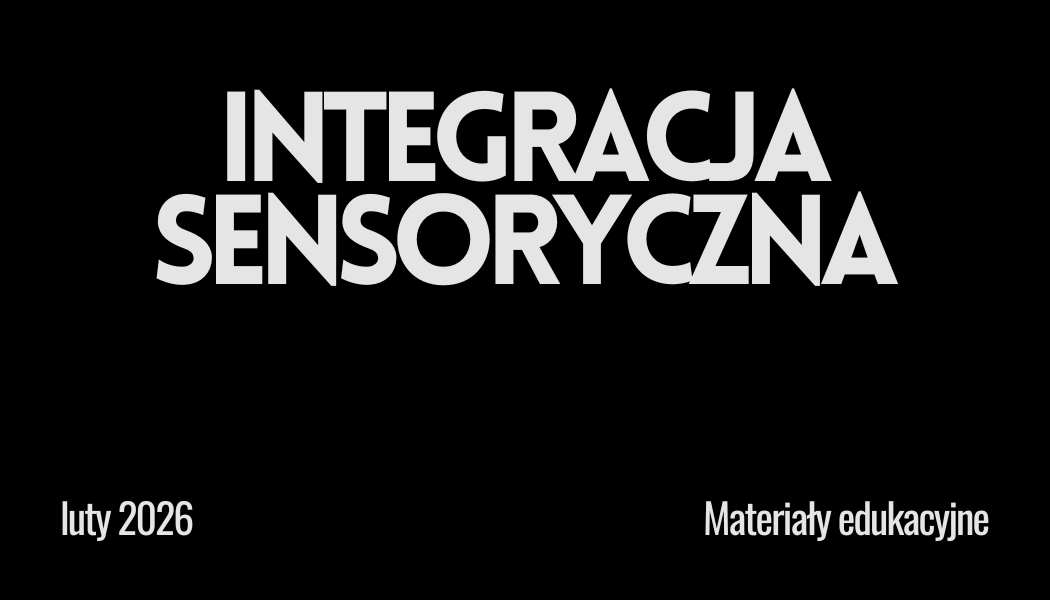 Grafika ilustracyjna do strony Integracja sensoryczna - aktualizacja materiału