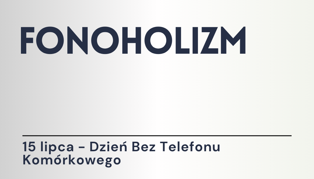 Grafika ilustracyjna: materiały edukacyjne - Fonoholizm