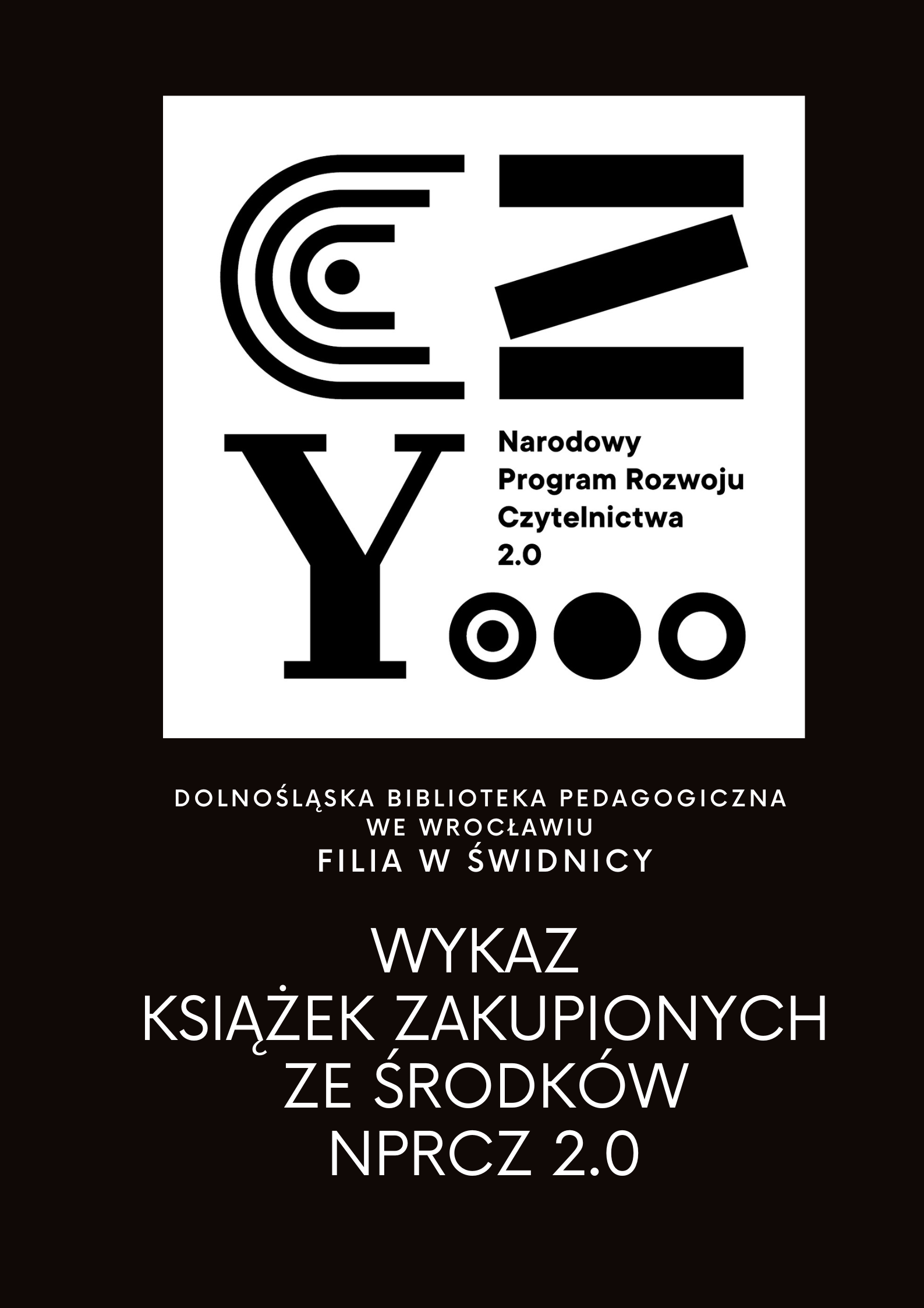 Wykaz zakupionych książek: Dolnośląska Biblioteka Pedagogiczna we Wrocławiu Filia w Świdnicy