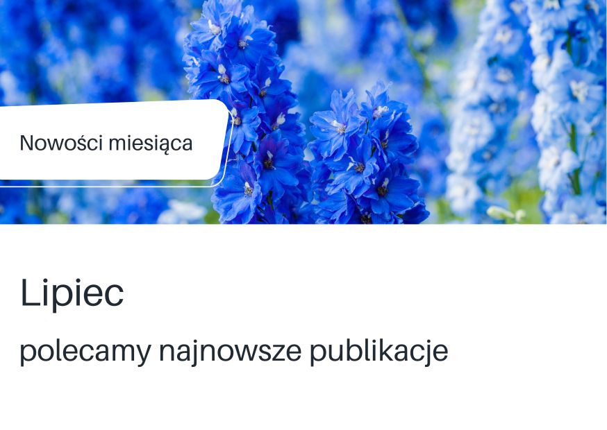 Nowości książkowe w lipcu. Informacja w prezentacji w serwisie Genial.ly