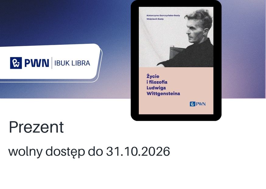 Prezent od IbukLibra: "Życie i filozofia Ludwiga Wittgensteina" Katarzyna Gurczyńska-Sady, Wojciech Sady. Prezentacja w serwisie Genial.ly.