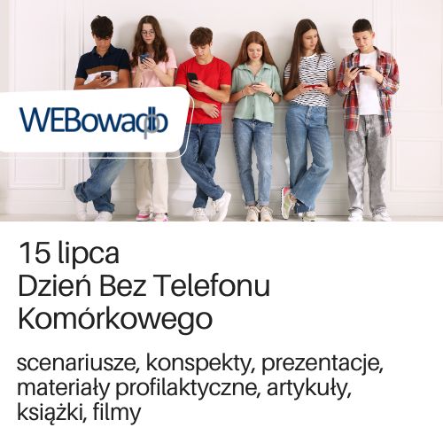 Kolekcja materiałów na WEBowaDBP dotycząca uzależnienia od telefonu