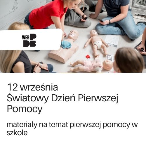 Materiały na temat pierwszej pomocy w szkole w serwisie WEBDBP.