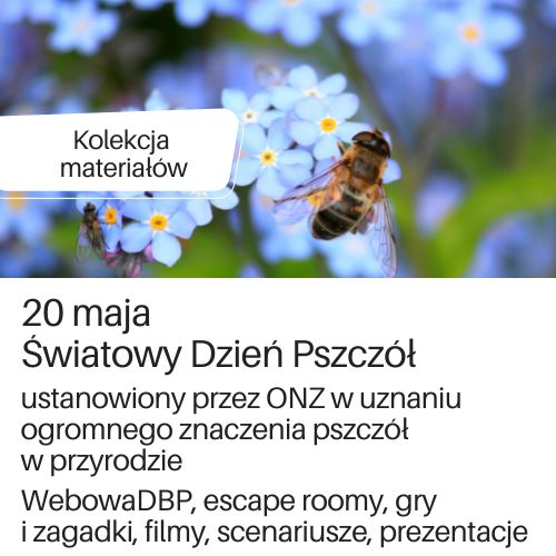 Kolekcja materiałów na temat pszczół w serwisie WEBowaDBP.