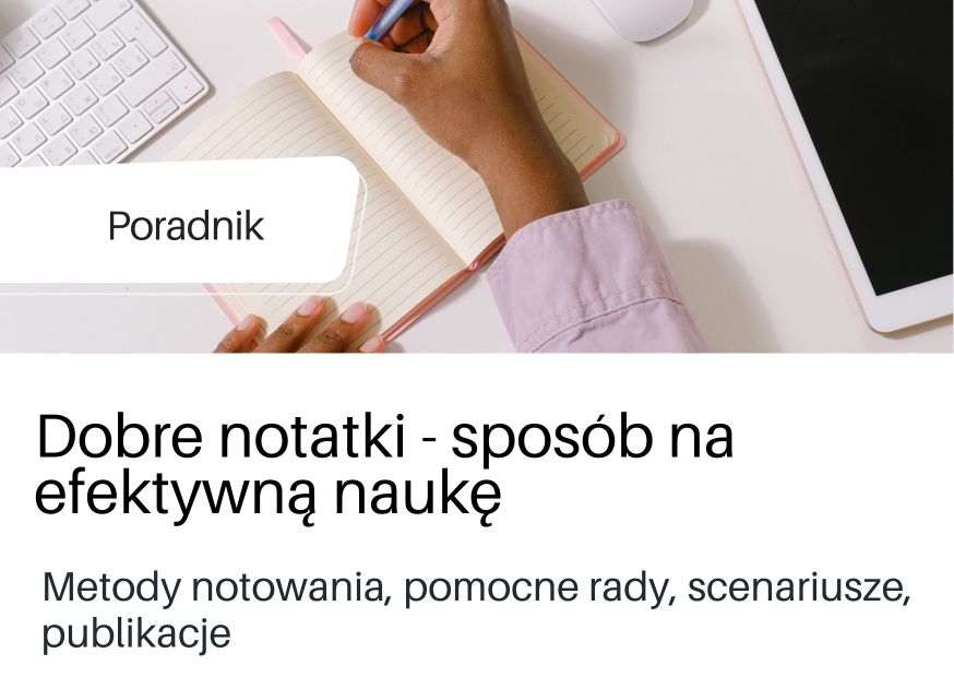 Poradnik dotyczący tworzenia dobrych notatek. Link do strony w serwisie Canva.