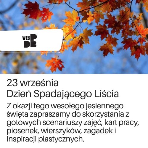 Kolekcja materiałów edukacyjnych z okazji Dnia Spadającego Liścia, w serwisie WEBDBP