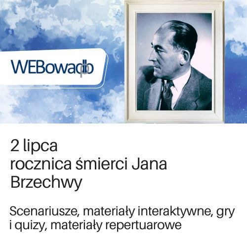 Kolekcja materiałów na WEBowaDBP dotycząca materiałów pomocnych w prowadzeniu zajęć o twórczości Jana Brzechwy