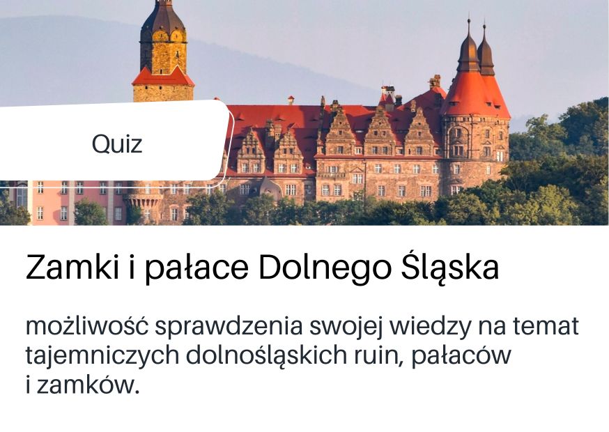 Quiz w serwisie Quizme! o zamkach i pałacach Dolnego Śląska