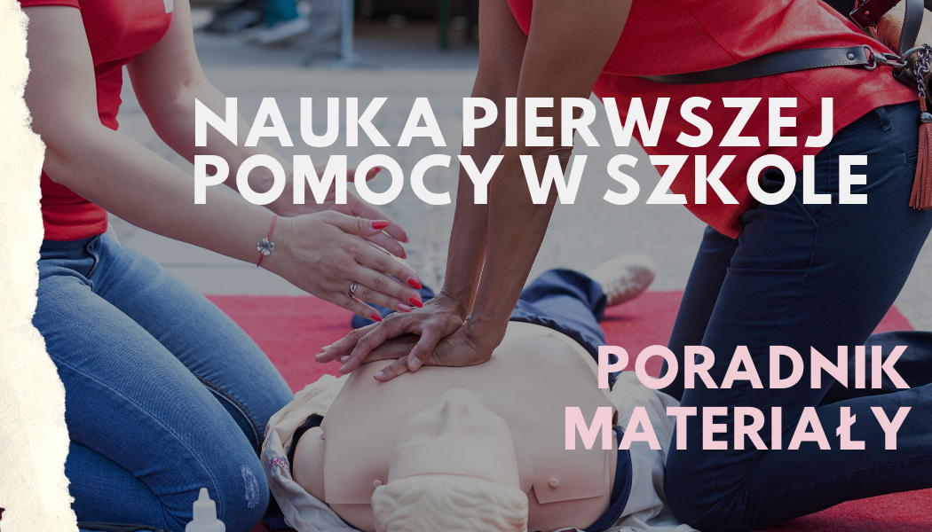 Grafika z linkiem materiałów na temat nauka pierwszej pomocy w szkole