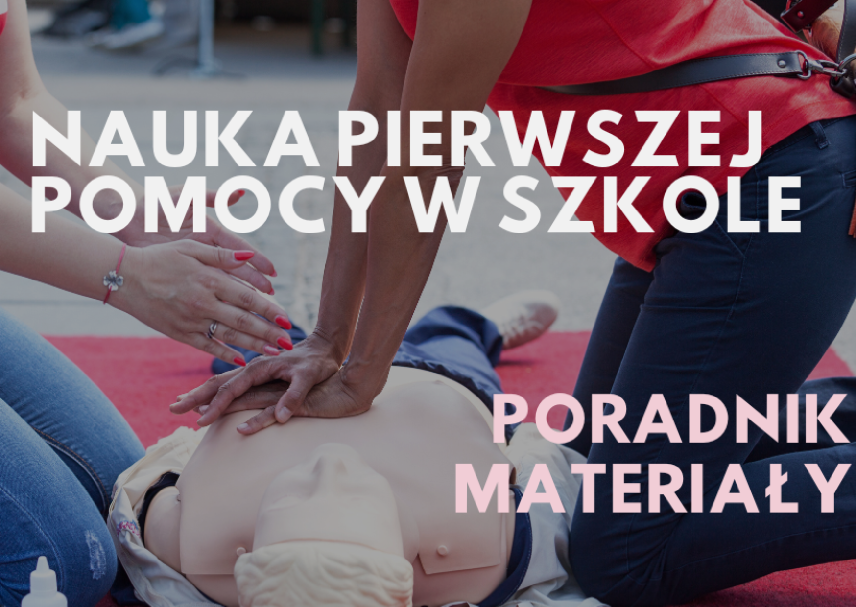 Grafika z linkiem materiałów na temat nauka pierwszej pomocy w szkole