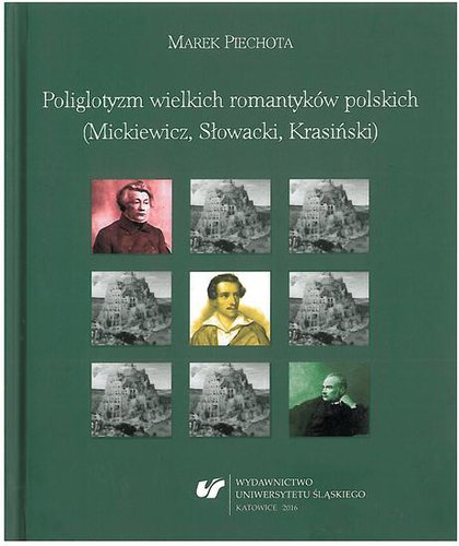 Grafika ilustracyjna: okładka książki Marka PIECHOTY "Poliglotyzm wielkich romantyków polskich"