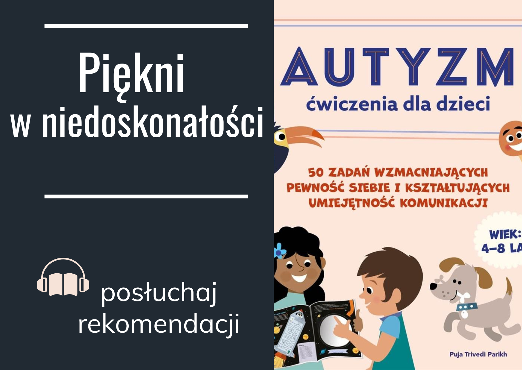 Grafika z linkiem do podcastu z rekomendacją książki Autyzm. Ćwiczenia dla dzieci.