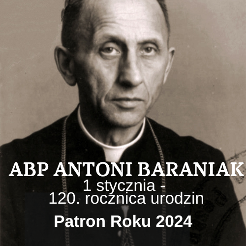 Abp Antoni Braniak: Patron Roku 2024