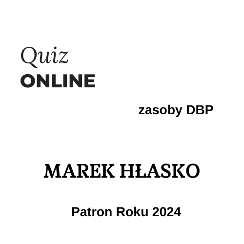 Quiz online: Marek Hlasko-Patron Roku 2024