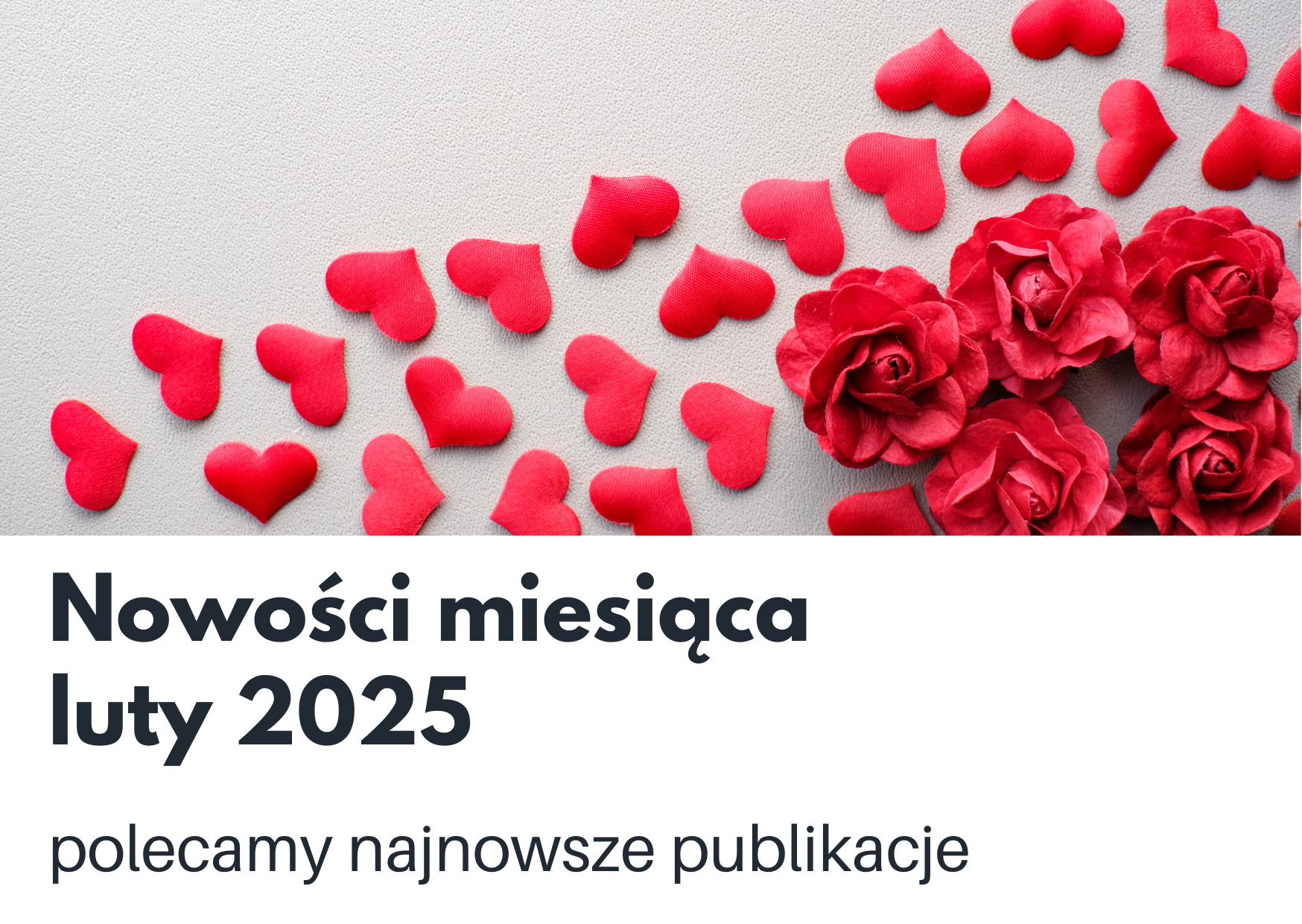 Nowości książkowe na luty 2025: link do kolekcji