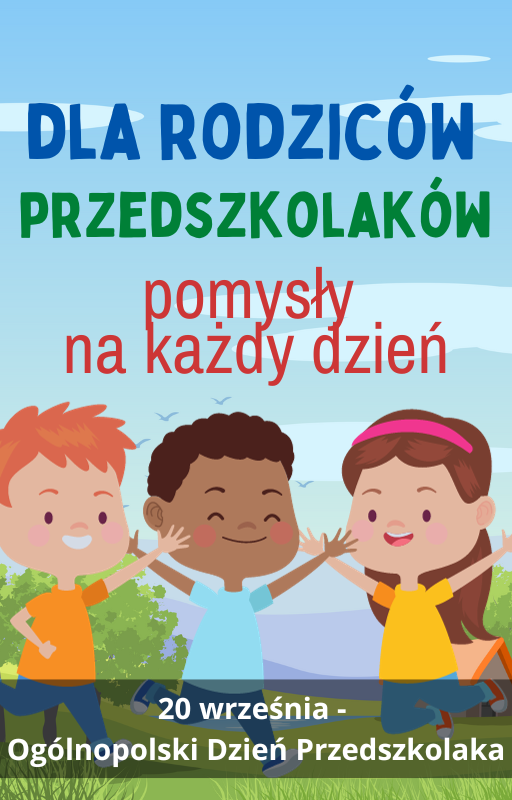 Materiały edukacyjne: Ogólnopolski Dzień Przedszkolaka