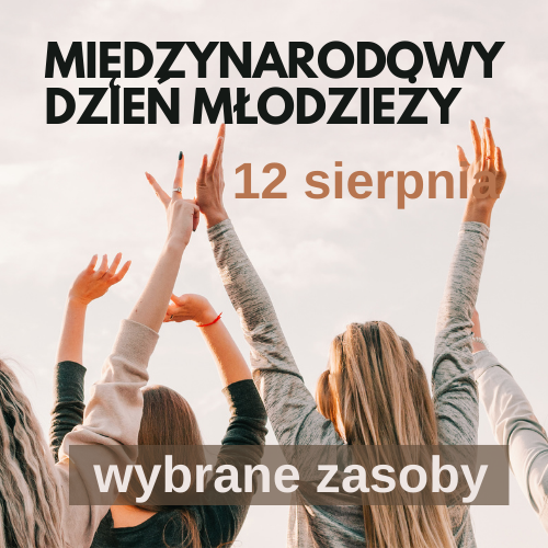 Międzynarodowy Dzień Młodzieży: materiały tematyczne