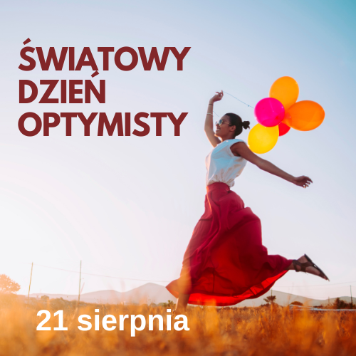 Światowy Dzień Optymisty - materiały Szczęście, radość i optymizm