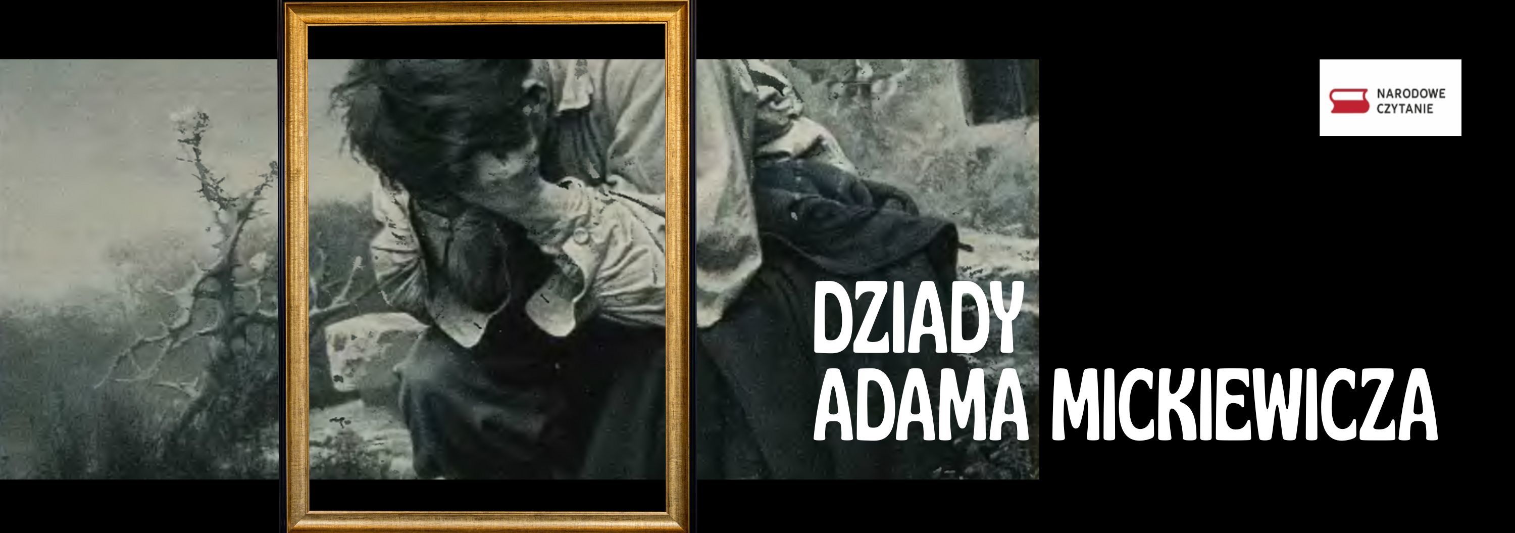 Grafika ilustracyjna: Narodowe Czytanie - Dziady Adama Mickiewicza