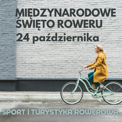 Międzynarodowe Święto Roweru: materiały edukacyjne - Sport i turystyka rowerowa