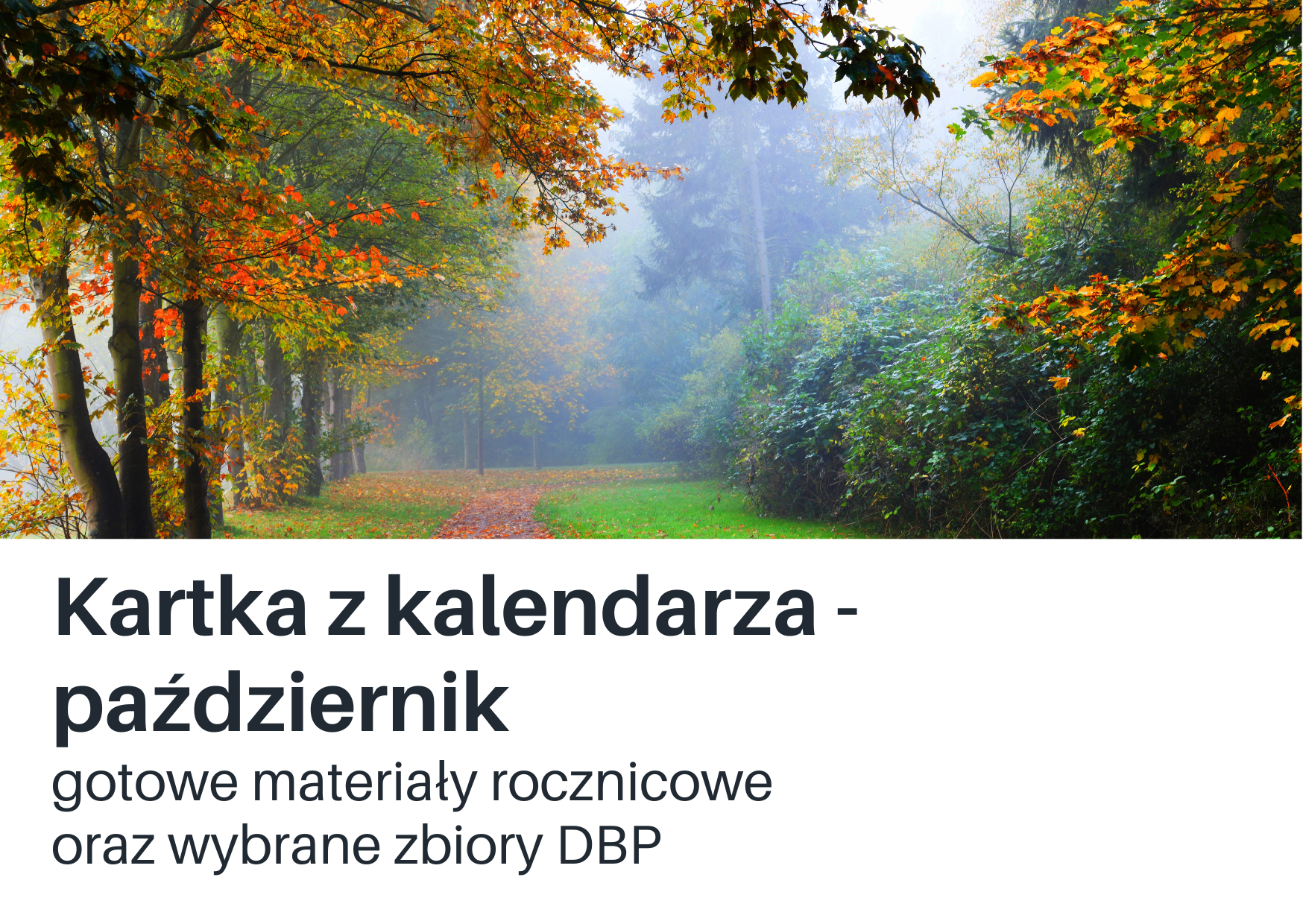 Kartka z kalendarza na październik 2025 - przegląd materiałów rocznicowych