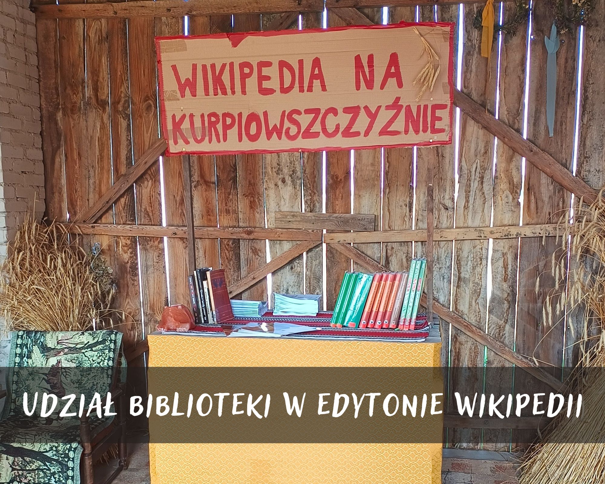 Wikipedia na Kurpiowszczyźnie - udział w edytonie Wikipedii