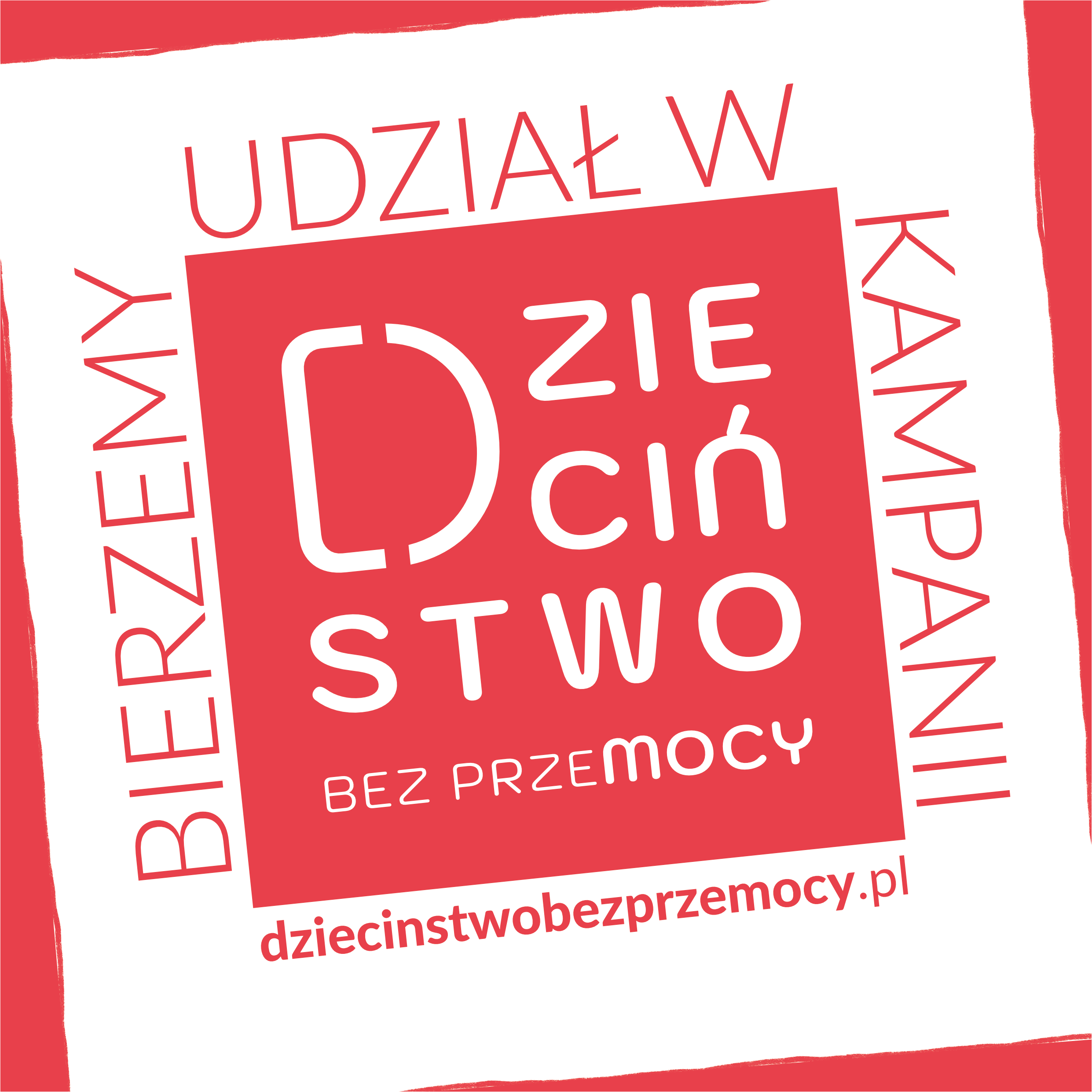 Bierzemy udział w kampanii Dzieciństwo bez Przemocy