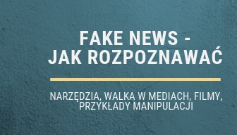 fake news - jak rozpoznawać