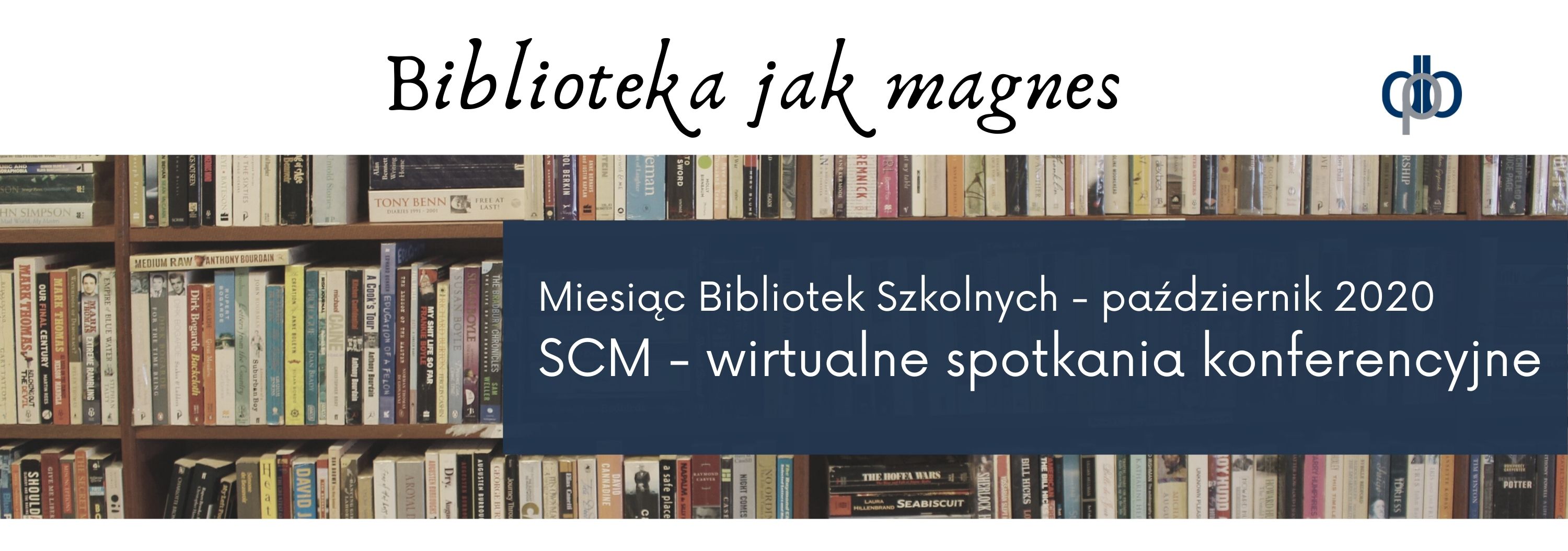 Konferencja SCM-Biblioteka jak magnes