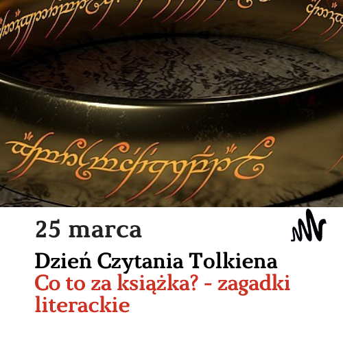 Kartka z kalendarza - Dzień Czytania Tolkiena - zagadki literackie