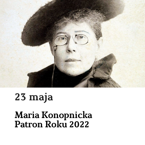 Kartka z kalendarza: Maria Konopnicka Patron Roku 2022 - materiały edukacyjne i informacyjne 